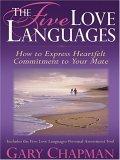 The Five Love Languages : How To Express Heartfelt Commitment To Your Mate (Thorndike Large Print Inspirational Series)