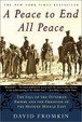 Cover of A Peace to End All Peace