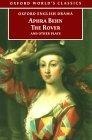 The Rover and Other Plays : The Rover; The Feigned Courtesans; The Lucky Chance; The Emperor of the Moon  (Oxford World's Classics)