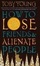 Cover of How to Lose Friends and Alienate People