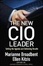 Cover of "The New CIO Leader"
