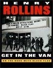 Get in the Van : On the Road With Black Flag