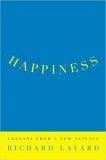 Happiness : Lessons from a New Science