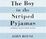 Cover of The Boy in the Striped Pyjamas