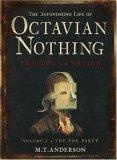 The Pox Party (The Astonishing Life of Octavian Nothing, Vol. 1)