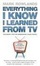 Cover of Everything I Know I Learned from TV