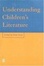 Cover of Understanding Children's Literature