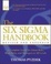 Cover of 'The Six Sigma Handbook'