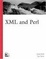 Cover of 'XML and Perl'
