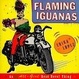 Cover of Flaming Iguanas
