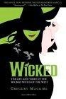 Wicked : The Life and Times of the Wicked Witch of the West (Musical Tie-in Edition)