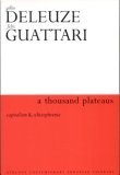 A thousand plateaus : Capitalism and schizophrenia