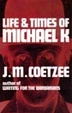 Cover of Life and Times of Michael K