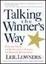 Cover of "Talking the Winner's Way"