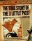 Cover of The True Story of the 3 Little Pigs!