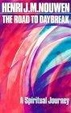 Cover of The Road to Daybreak