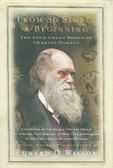 From So Simple a Beginning : Darwin's Four Great Books (Voyage of the H.M.S. Beagle, The Origin of Species, The Descent of Man, The Expression of Emotions in Man and Animals)