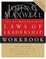 Cover of 'The 21 Irrefutable Laws Of Leadership, Workbook'