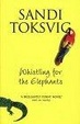 Cover of Whistling for the Elephants