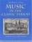 Cover of "Music in the Classic Period"