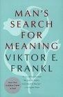 Man's Search for Meaning