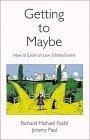 Getting to Maybe : How to Excel on Law School Exams