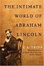 Cover of 'The Intimate World of Abraham Lincoln'