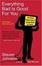 Cover of "Everything Bad Is Good for You"