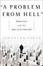 Cover of A Problem from Hell