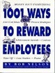 Cover of 1001 Ways to Reward Employees