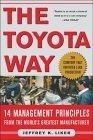 The Toyota Way : 14 Management Principles From The World's Greatest Manufacturer