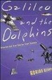 Cover of Galileo and the Dolphins