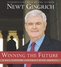 Winning the Future : A 21st Century Contract with America