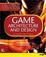 Cover of "Game Architecture and Design"