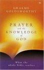 Prayer And The Knowledge Of God : What The Whole Bible Teaches