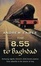 Cover of The 8.55 to Baghdad
