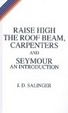 Cover of Raise High the Roof Beam, Carpenters, and Seymour