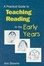 Cover of 'A Practical Guide to Teaching Reading in the Early Years'