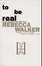 Cover of "To Be Real"