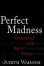 Cover of "Perfect Madness"