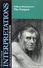 William Shakespeare's the Tempest (Bloom's Modern Critical Interpretations)