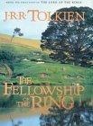 The Fellowship of the Ring (The Lord of the Rings, Part 1)
