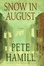 Cover of Snow in August