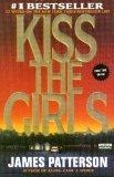 Kiss the Girls (Alex Cross Novels)