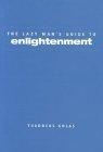 The Lazy Man's Guide to Enlightenment