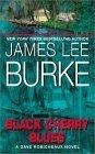Black Cherry Blues : A Dave Robicheaux Novel