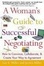 Cover of "A Woman's Guide to Successful Negotiating"