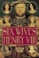 Cover of Six Wives of Henry VIII
