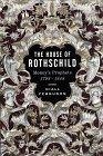 The House of Rothschild : Money's Prophets 1798-1848