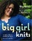 Cover of Big Girl Knits